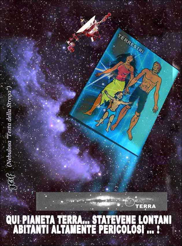Placca inviata nello spazio: Statevene lontani!